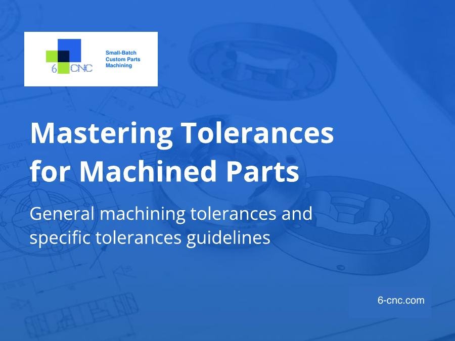 Mastering Tolerances for Machined Parts cover